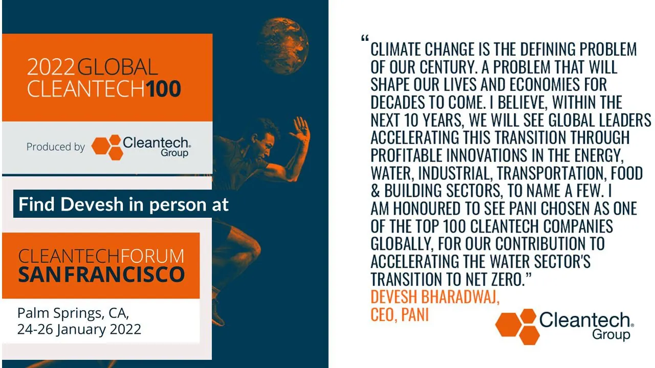 Graphic announcing Pani's selection to the 2022 Global Cleantech 100, with a quote from CEO Devesh Bharadwaj about accelerating the water sector's transition to net zero